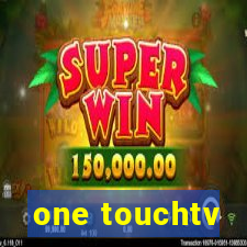 one touchtv